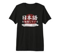 I'm Studying Japanese Please Speak Nihongo Shirt with Sun Premium T-Shirt