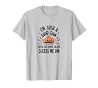 Im Such A Good Cook Smoke Alarm Cheers Me On Funny T-Shirt, Men, Silver, L