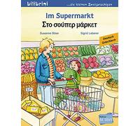Im Supermarkt. Kinderbuch Deutsch-Griechisch