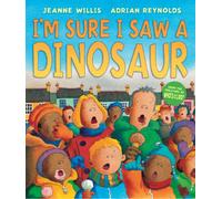 I'm Sure I Saw a Dinosaur