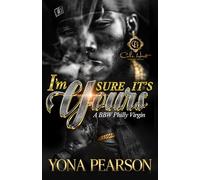 I'm Sure It's Yours: A BBW Philly Virgin: Second Chance