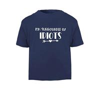 I'm Surrounded by Idiots Statement [BBY5] Short Sleeve Cotton Toddler t Shirt, 2-3 Years, Navy