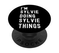I'm Sylvie Doing Sylvie Things PopSockets Adhesive PopGrip
