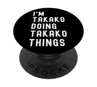 I'm Takako Doing Takako Things PopSockets Adhesive PopGrip