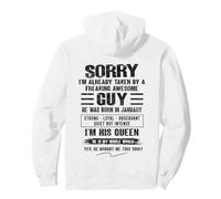 I'm Taken by Freaking Awesome Guy Born in January On Back Pullover Hoodie