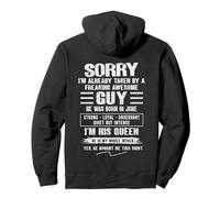 I'm Taken by Freaking Awesome Guy Born in June On Back Pullover Hoodie