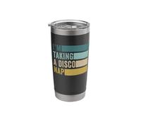 I'm Taking A Disco Nap Stainless Steel Insulated Tumbler