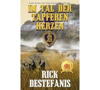 Im Tal der Tapferen Herzen: 2 (Das Herz eines Soldaten)