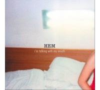 I'm Talking With My Mouth EP by Hem