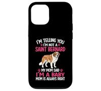 I'm Telling You I'm Not A Saint Bernard Saint Bernard Mom Case for iPhone 12/12 Pro