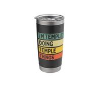 I'm Temple Doing Temple Things Funny Personalized Quote Stainless Steel Insulated Tumbler