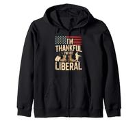 I'm Thankful I'm Not Liberal American Flag Veterans Day mens Zip Hoodie