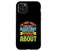 Im That Crazy Activity Assistant Everyone Is Talking About Case for iPhone 11 Pro