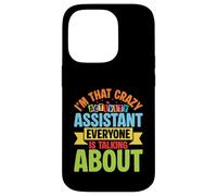 Im That Crazy Activity Assistant Everyone Is Talking About Case for iPhone 14 Pro