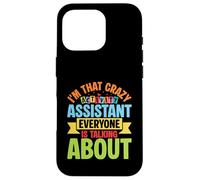 Im That Crazy Activity Assistant Everyone Is Talking About Case for iPhone 16 Pro