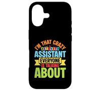 Im That Crazy Activity Assistant Everyone Is Talking About Case for iPhone 17