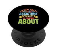 Im That Crazy Activity Assistant Everyone Is Talking About PopSockets Adhesive PopGrip