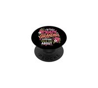 I'm That Crazy Grandma Everyone Told You About PopSockets Adhesive PopGrip