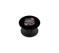 I'm That Crazy Mommom Everyone Told You About Funny Mom-mom PopSockets Adhesive PopGrip