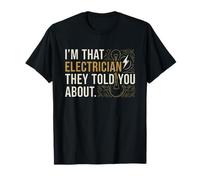I'm that Electrician They Told You About Vintage Text Art T-Shirt
