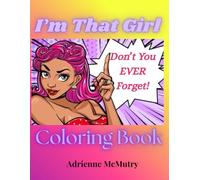 I'm That Girl: Coloring Book