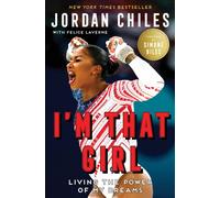 I'm That Girl : Living the Power of My Dreams