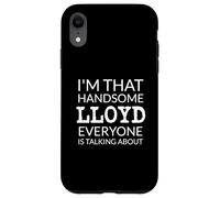 I'm That Handsome LLOYD Everyone Is Talking About Case for iPhone XR