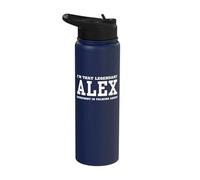 I'm That Legendary Alex Everybody is Talking About Stainless Steel Insulated Water Bottle