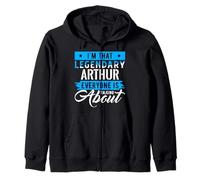 I'm That Legendary ARTHUR Everyone is Talking About ARTHUR Zip Hoodie