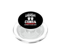 I'm That Legendary Conga Drummer Everyone Is Talking About PopSockets PopGrip for MagSafe