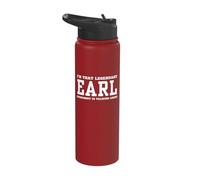 I'm That Legendary Earl Everybody is Talking About Stainless Steel Insulated Water Bottle