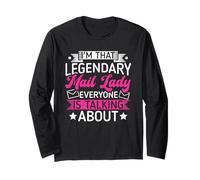 I'm That Legendary Mail Lady Everyone is Talking About Long Sleeve T-Shirt