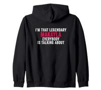 I'm That Legendary makayla Everyone ist Talking About Zip Hoodie