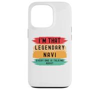 I'm that legendary Navi everyone is talking Navi funny Case for iPhone 13 Pro