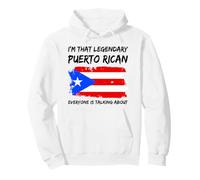 I'm That Legendary Puerto Rican Everyone Is Talking About Pullover Hoodie