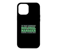 I'm That Legendary Regional Manager Funny Managerial Roles Case for iPhone 12 Pro Max