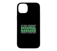 I'm That Legendary Regional Manager Funny Managerial Roles Case for iPhone 14 Plus