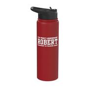 I'm That Legendary Robert Everybody is Talking About Stainless Steel Insulated Water Bottle
