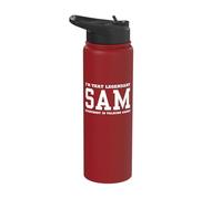 I'm That Legendary Sam Everybody is Talking About Stainless Steel Insulated Water Bottle