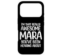 I'm That Really Awesome Mara Been Hearing About Case for iPhone 17 Pro