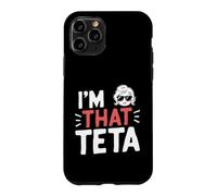 I'm That Teta Funny Mother's Day Grandma Case for iPhone 11 Pro