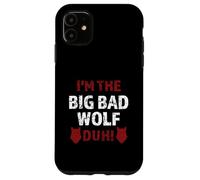 I'm the bad wolf duh costume for DIY halloween party Case for iPhone 11