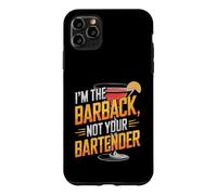 I'm The Barback Not Your Bartender Case for iPhone 11 Pro Max