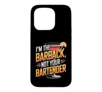 I'm The Barback Not Your Bartender Case for iPhone 15 Pro