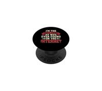 I'm the Best Thing My Wife Ever Found on the Internet Funny PopSockets Adhesive PopGrip