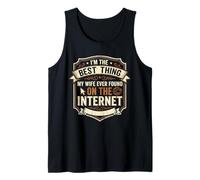 I'm The Best Thing My Wife Ever Found Online Tank Top