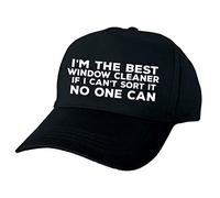 I'm The Best Window Cleaner If I Can't Sort it No One Can Baseball Cap Gift Black