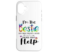 I'm the bestie also drunk and lost please send help couples Case for iPhone 16 Plus