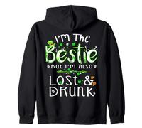 I'm the bestie also lost and drunk Irish Patrick's Day party Zip Hoodie