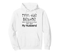 I'm the bestie I will be lost or drunk also send my husband Pullover Hoodie